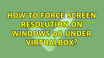 How to force screen resolution on Windows 98 under VirtualBox?