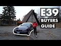 The BMW E39 5 Series Buyers Guide