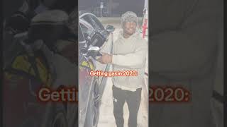Getting Gas In 2020 Vs 2026 