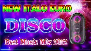 Italo Disco New Music Dance 2022, Euro Disco Dance 70s 80s 90s - Best Music Mix Test Speaker 2022