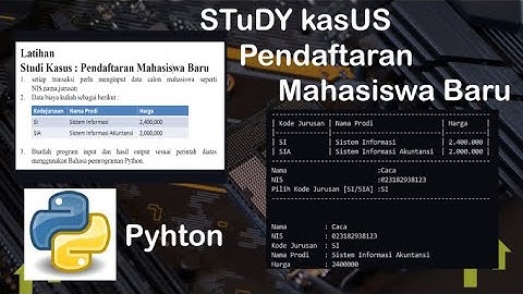PENDAFTARAN MAHASISWA MENGGUNAKAN BAHASA PYHTON || LATIHAN 4 || INDONESIA