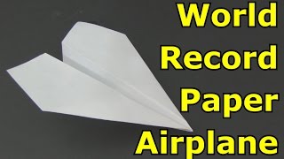 How to Make the World Record Paper Airplane for Distance