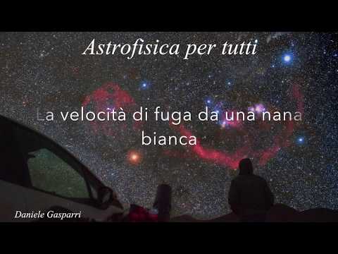 Astrofisica per tutti S1E7: La velocità di fuga da una nana bianca