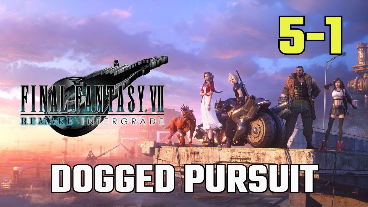 FINAL FANTASY 7 REMAKE INTERGRADE Steam Gameplay Walkthrough No Commentary 5-1