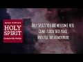 Holy Spirit Lyrics - Covenant Kids Worship