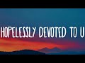 Ariana Grande Hopelessly Devoted To U Lyrics Ariana Grande Hopelessly Devoted To U Lyrics