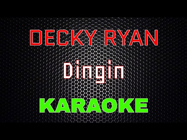 Decky Ryan - Dingin [Karaoke] | LMusical class=