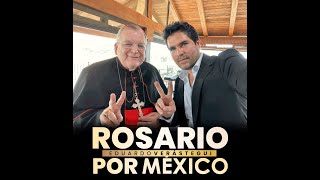 ¡Rosario por México Con su Eminencia el Cardenal Raymond Leo Burke