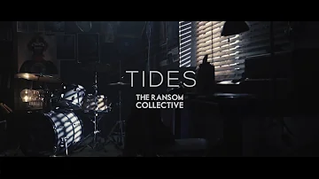 The Ransom Collective  - Tides