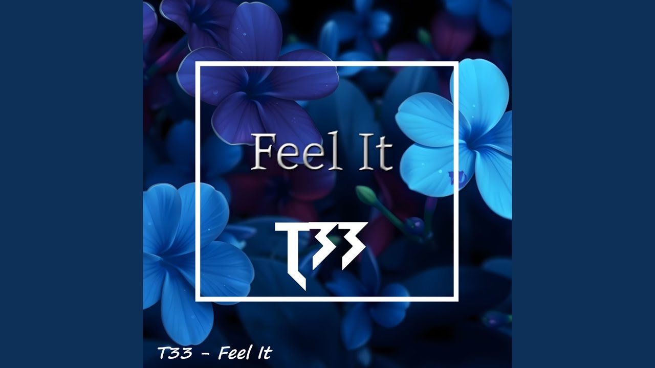 Watch Feel It on YouTube Watch Feel It on YouTube
