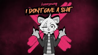 kennyoung - I Don't Give A Shit