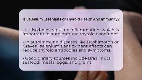 Is Selenium Essential For Thyroid Health And Immunity? - All About the Immune System