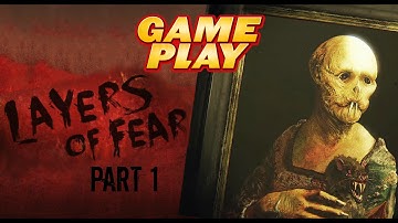 Layers of Fear Gameplay Walkthrough - Xbox One (Part 1) SCARY VIDEO GAME! JUMP SCARES