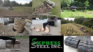 Express Steel Attachments- Log Splitter, Grapples, Land Leveler, Auger and more