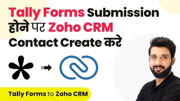How to Create Zoho CRM Contact on Tally Forms Submission | Tally Forms to Zoho CRM (in Hindi)