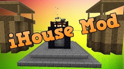 Ihouse Mod Showcase MInecraft