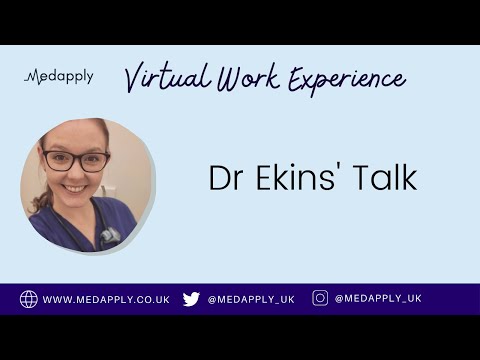 Dr Ekins' Talk | Medapply Virtual Work Experience