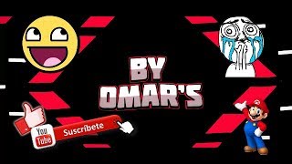 -INTRO PARA BY OMAR`S-