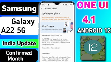 Samsung Galaxy A22 5G One Ui 4.1 & Android 12 Update in India Release Date |