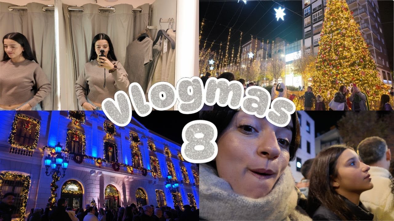 VLOGMAS 8🎄🎅🏻 | no me libro de trabajar, tarde con mi hermana de compras y ver las luces