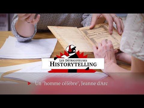 Historytelling. Un « homme célèbre », Jeanne d'Arc - Historytelling. Un « homme célèbre », Jeanne d'Arc