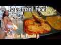 Rajasthani food with youtube ke pandit ji  vaishno dhaba  ft  indian desi tadakaa