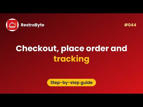 RestroByte Part 44 (Tutorial 44): Checkout, place order and tracking | order tracking