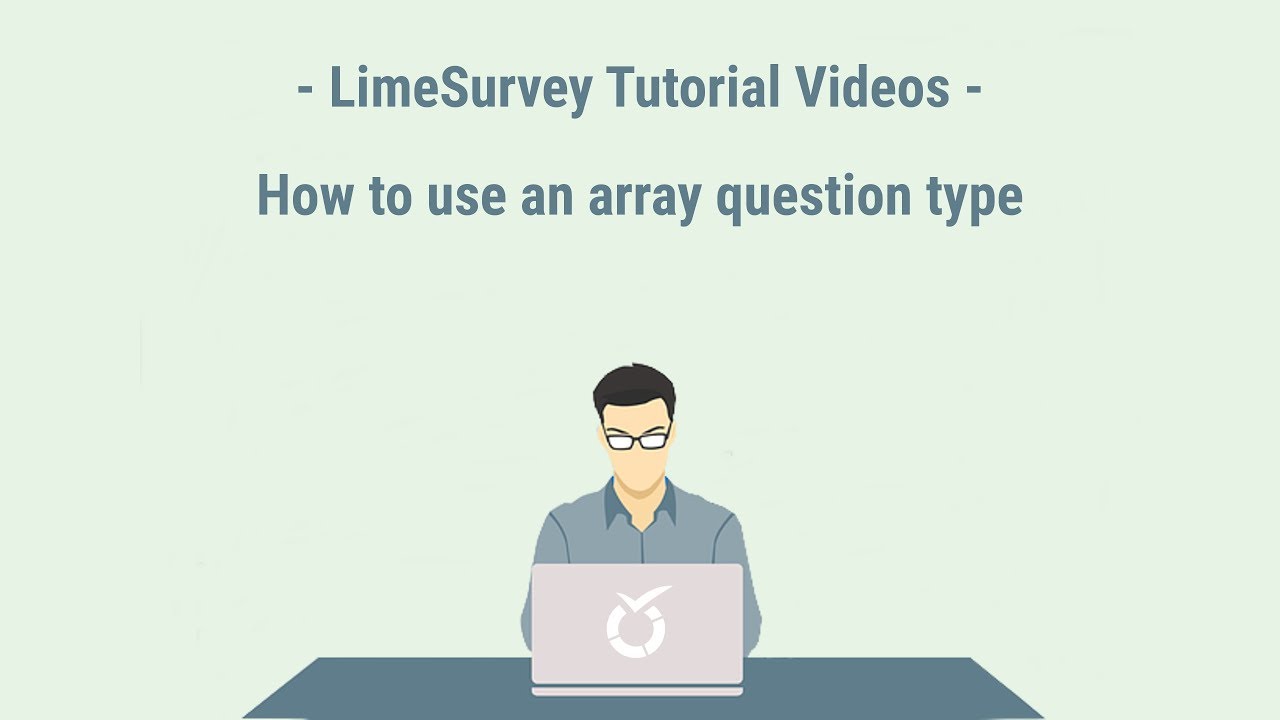 Limesurvey Tutorial Question Type Array Prostye Vkusnye - limesurvey tutorial question type array prostye vkusnye domashnie video recepty blyud