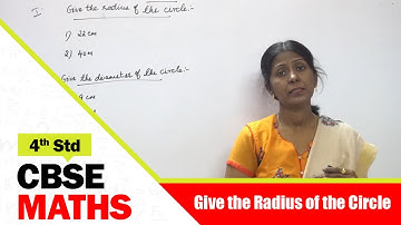 4th Std CBSE Maths Syllabus | 119 - Give the Radius of the Circle | CBSE Maths