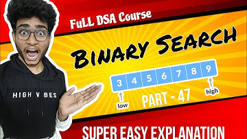 Binary Search Problem | Part 47 | DSA in java in telugu | Engineering Animuthyam