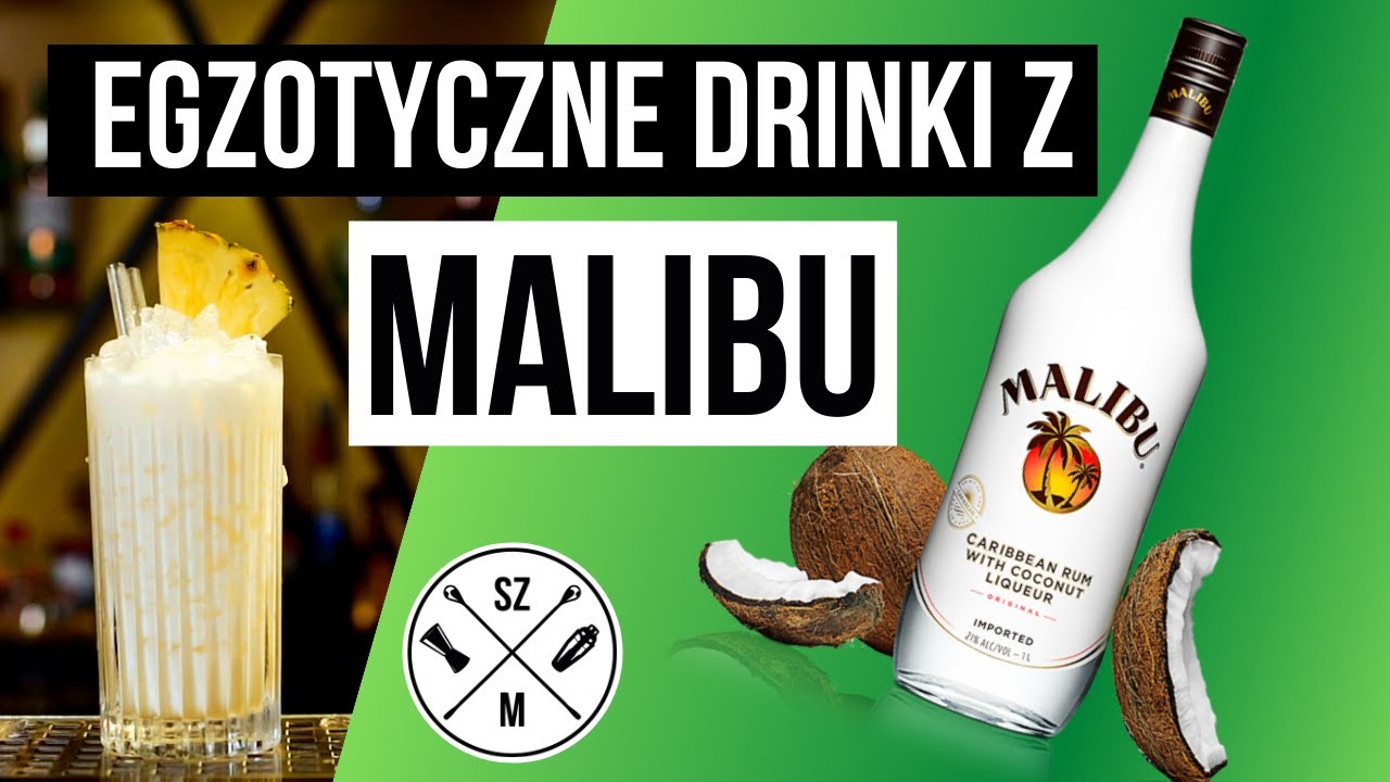Tropikalne DRINKI z MALIBU limonka, kokos, mięta, ananas na domówkę