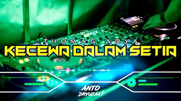 DJ KECEWA DALAM SETIA - THOMAS ARYA‼️ FUNKOT VERSION
