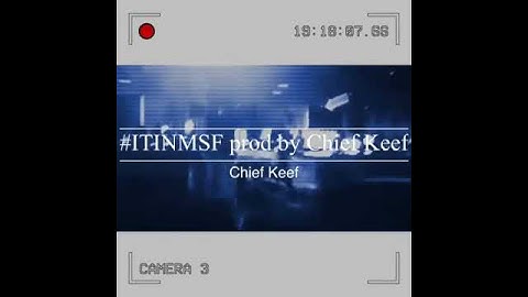 Chief Keef - #ITINMSF Snippet