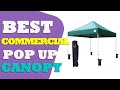 Best Commercial Pop Up Canopy Review 2021 On Amazon