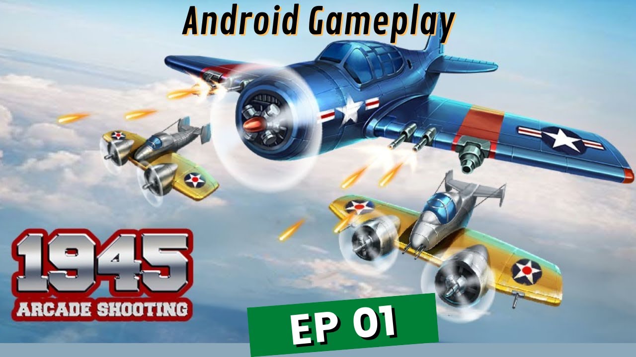 1945 Air Force | Episode 1 (Android)