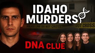 “The Idaho Student Murders: DNA Clue That Exposed the Killer”