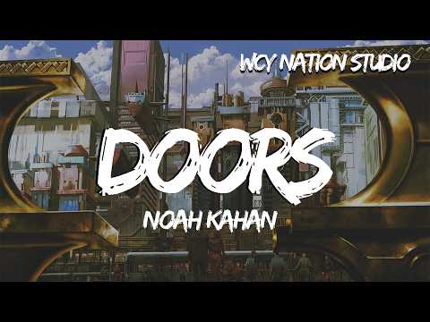 Noah Kahan - Doors (Lyrics)