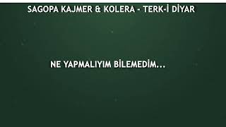 Sagopa Kajmer & Kolera - Terk-i Diyar Lyrics ( Şarkı Sözleri ) Resimi