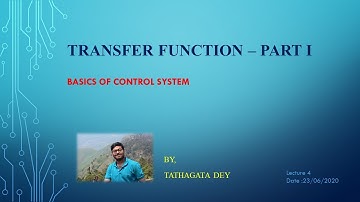 Transfer Function of Control System | Basics of Control Systems | Control Systems |  Part 1