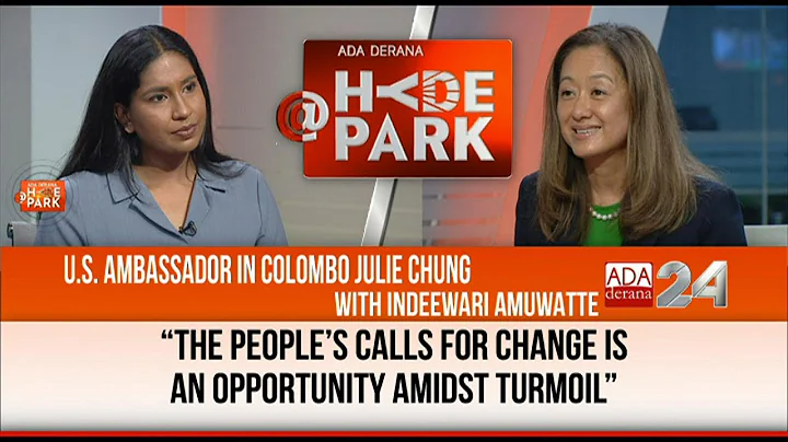 US AMBASSADOR TO SRI LANKA JULIE CHUNG JOINS INDEEWARI AMUWATTE AT HYDEPARK ON ADA DERANA 24