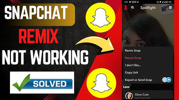 How To Fix Snapchat Remix Not Working 2024 | Snapchat remix option not available