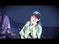 家入レオ「あおぞら」  6th Live Tour 2018 ~TIME~ @オリンパスホール八王子 2018.05.03