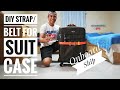 DIY STRAP/BELT for Suitcase (OnboardShip)