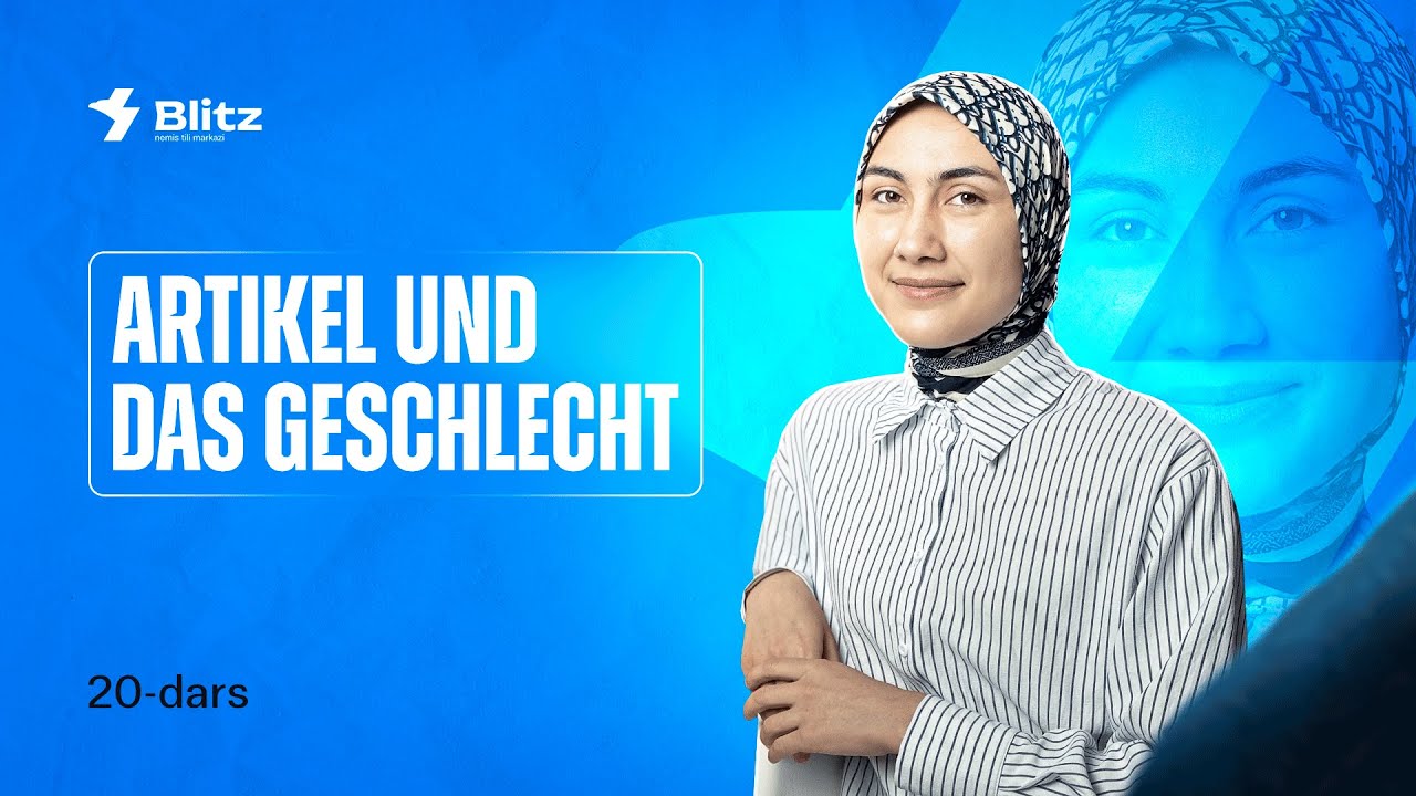 20-dars. Artikl va rodlar | Artikel und das Geschlecht