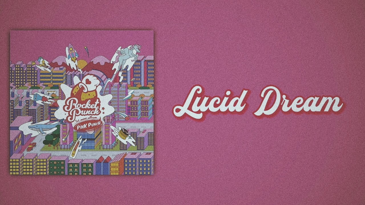 Rocket Punch (로켓펀치) - Lucid Dream (Slow Version) - YouTube