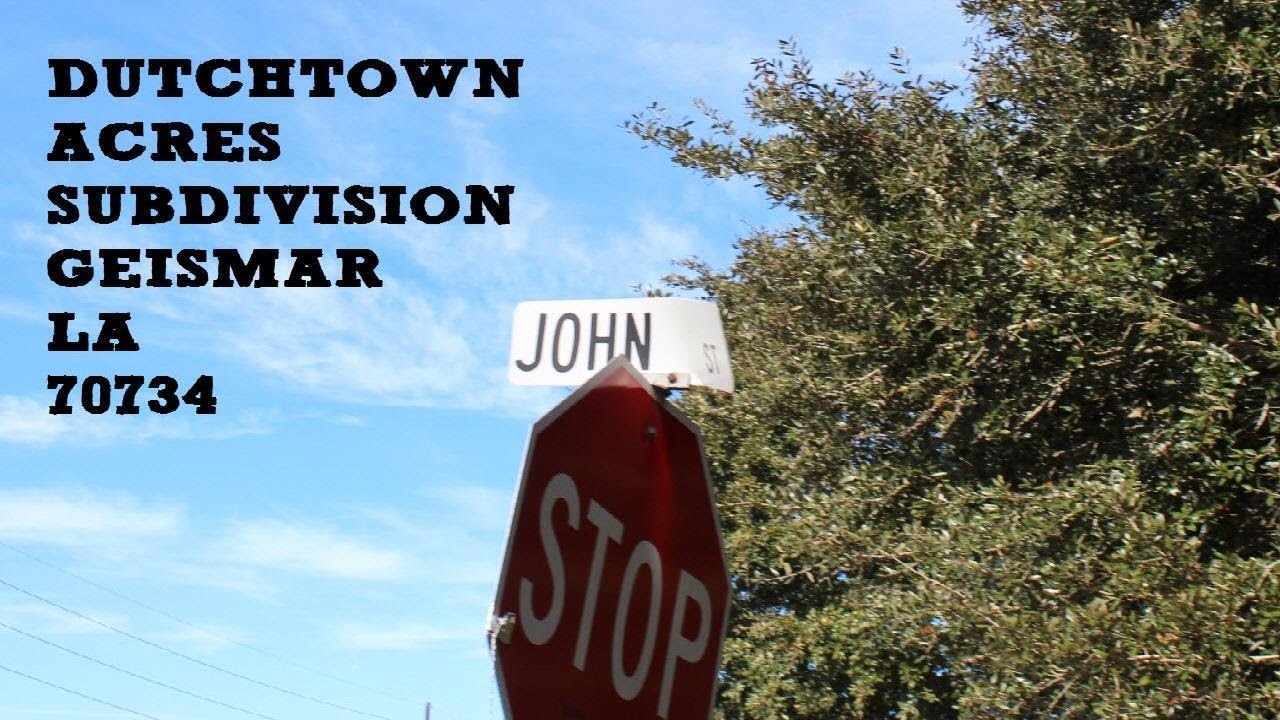 Dutchtown Acres Subdivision Geismar Ascension Parish Louisiana 70734
