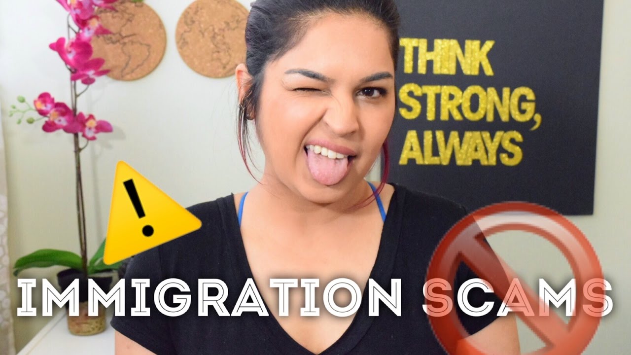 IMMIGRATION SCAMS! How to| Avoid Them! - YouTube