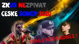 TUHLE VÝZVU NEZVLÁDNEŠ ! Zkus nezpívat české songy 2020 !