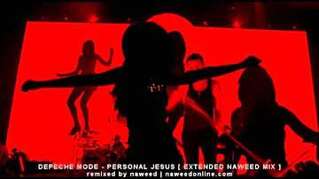 Depeche Mode - Personal Jesus ( Extended Naweed Mix )