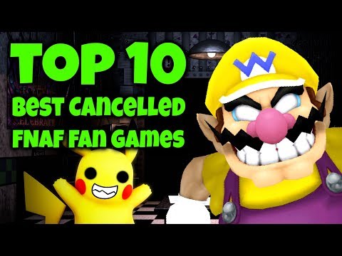 top-10-best-cancelled-fnaf-fan-games!